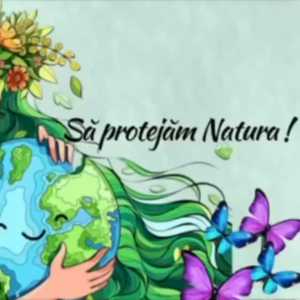 Să protejăm Natura!